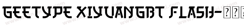 GEETYPE XiYuanGBT Flash字体转换